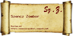 Szencz Zombor névjegykártya